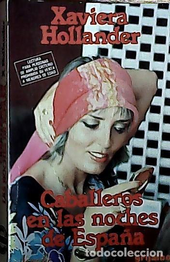 Libros: Caballeros en las noches de Espa&ntilde;a - Hollander, Xaviera: - Foto 1