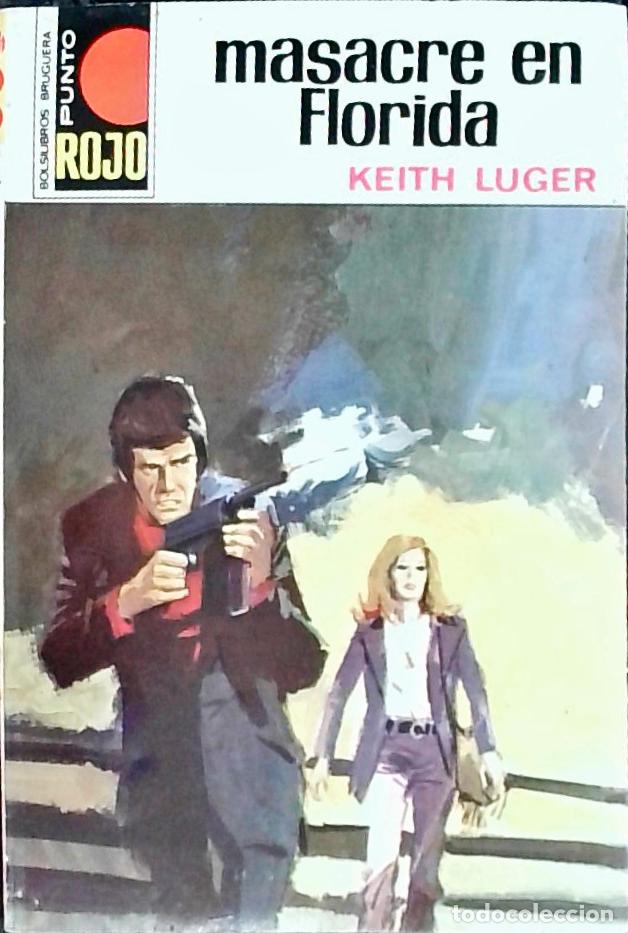 B&uuml;cher: Masacre en Florida - Luger, Ketih: