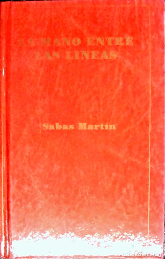 Libros: La mano entre l&iacute;neas - MARTIN, Sabas: - Foto 1