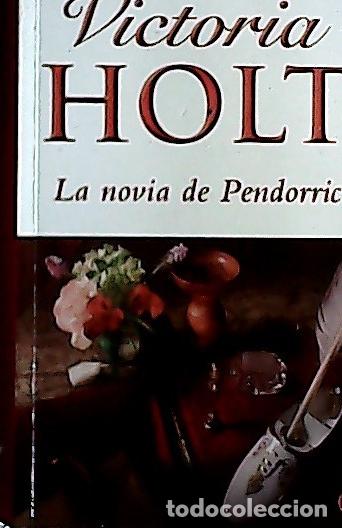 books: La novia de Pendorric - Holt, Victoria: