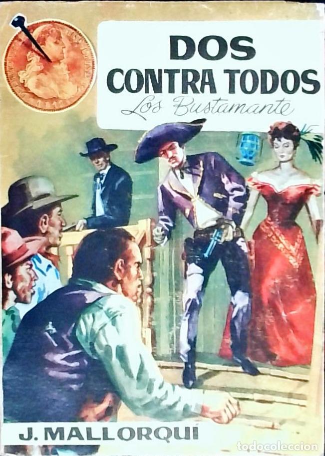 Libri di seconda mano: Dos contra todos. Los Bustamante n&ordm; 11 - Mallorqu&iacute;, J.: