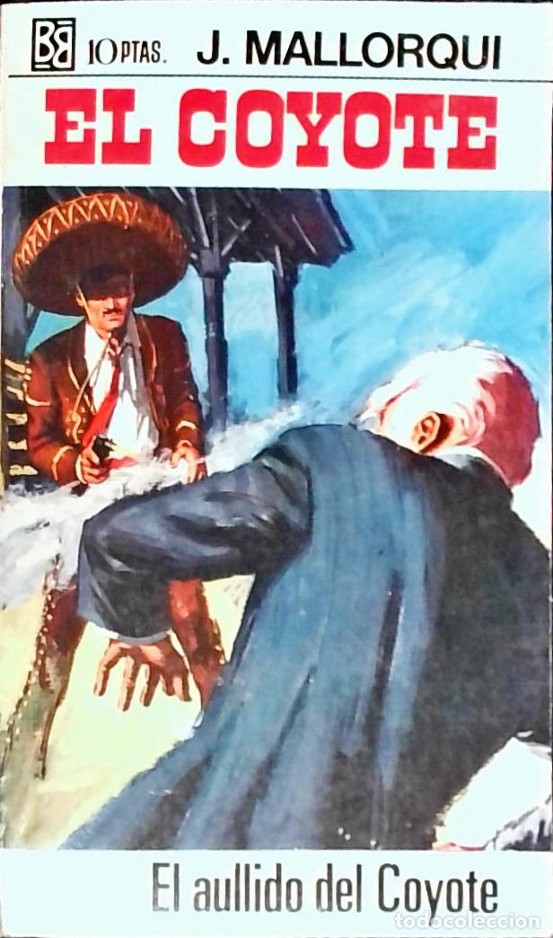 Libri di seconda mano: El aullido del Coyote - Mallorqu&iacute;, J.: