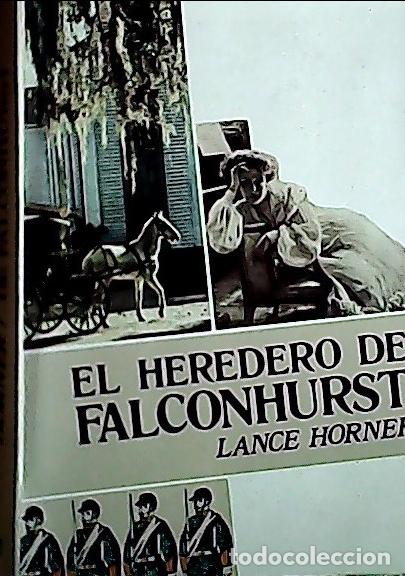 Libros: Los herederos de Falconhurst - Horner, Lance: - Foto 1