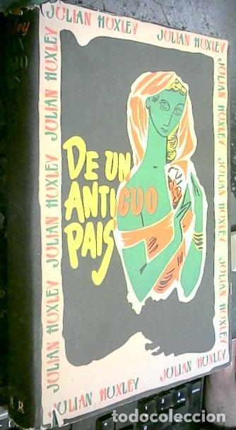 Libri di seconda mano: De un antiguo pa&iacute;s - HUXLEY, Juli&aacute;n: