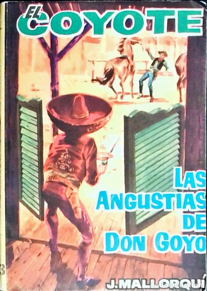 B&uuml;cher: Las angustias de Don Goyo - Mallorqu&iacute;, J.: