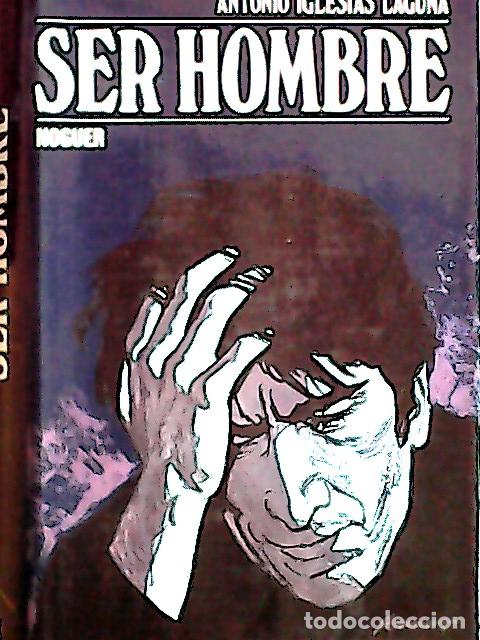 Libros: Ser hombre - Iglesias Laguna, Antonio: - Foto 1