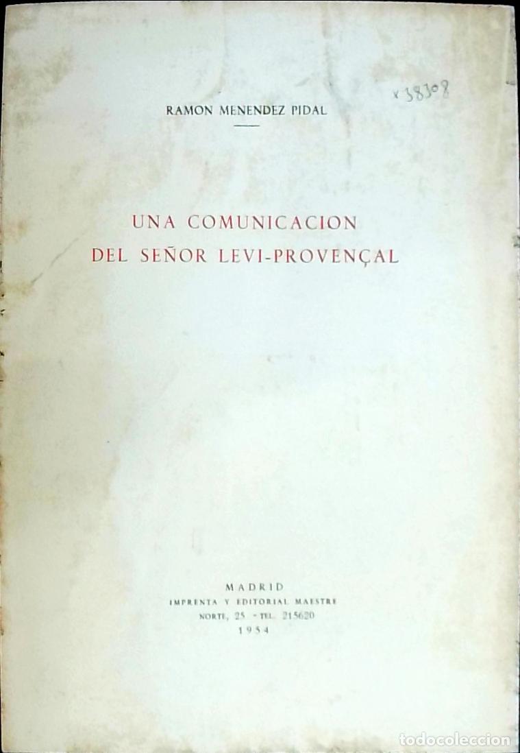 Libri di seconda mano: Una comunicaci&oacute;n del Se&ntilde;or Levi Provenzal. Separata - Men&eacute;ndez Pidal, Ram&oacute;n: