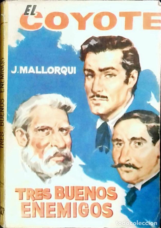 Libros: Tres buenos enemigos - Mallorqu&iacute;, J.: - Foto 1