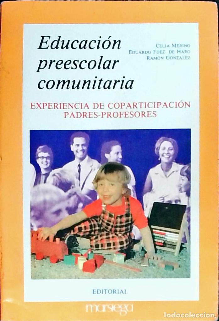 Livros em segunda m&atilde;o: Educaci&oacute;n preescolar comunitaria: experiencia de coparticipaci&oacute;n padres - profesores - Merino, Celia