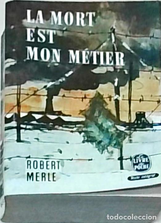 Libri di seconda mano: La mort est mon m&eacute;tier - MERLE, Robert:
