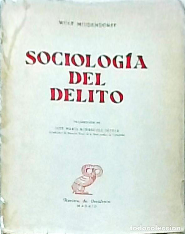 Libri di seconda mano: Sociolog&iacute;a del delito - MIDDENDORFF, Wolf: