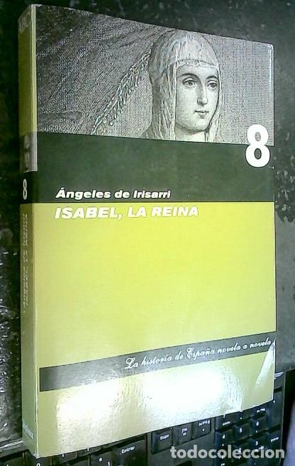 Libros: Isabel, La Reina - Irisarri, &Aacute;ngeles de: - Foto 1
