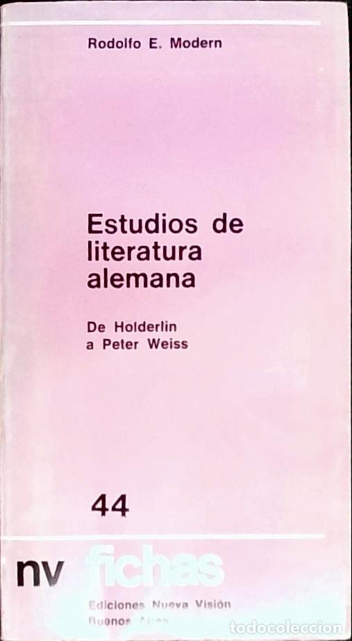 Libros: Estudios de literatura alemana: de Holderlin a Peter Weiss - Modern, Rodolfo: