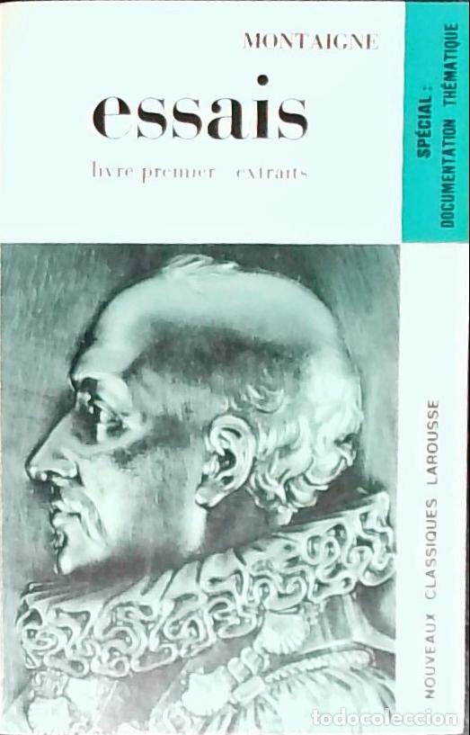B&uuml;cher: Essais: liver premier. Extraits - Montaigne: