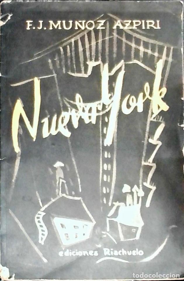 Libros: Nueva York - MU&Ntilde;OZ AZPIRI, F.J.: