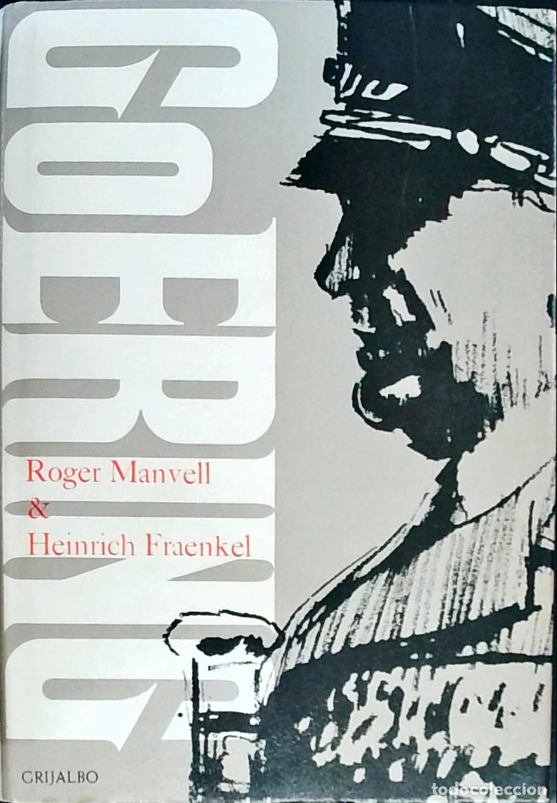Libri di seconda mano: Goering - Manvell, Roger y Fraenkel, Heinrich: