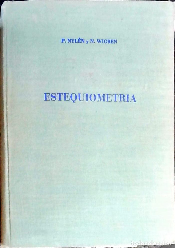 Libros: Tratado de Estequiometr&iacute;a - Nylen, P. y Wigren, N.: - Foto 1