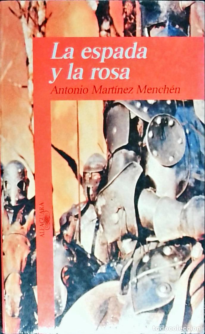 Livros em segunda m&atilde;o: La espada y la rosa - MART&Iacute;NEZ MENCHEN, Antonio:
