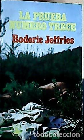 Libros: La prueba n&uacute;mero trece - Jeffries, Roderic : - Foto 1