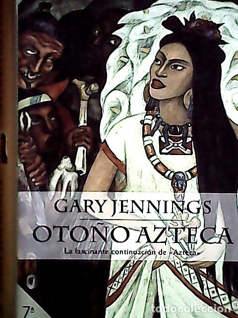 Libros: Oto&ntilde;o azteca - Jennings, Gary : - Foto 1