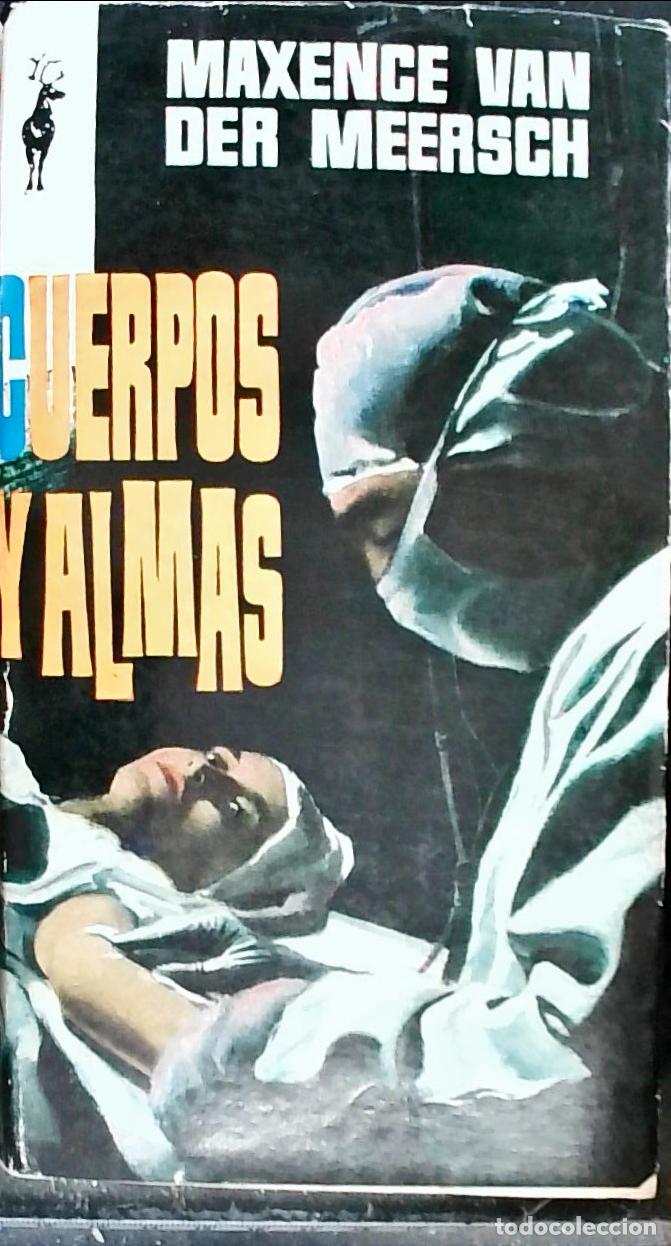 Libros: Cuerpos y almas - Meersch, Maxence van der: - Foto 1