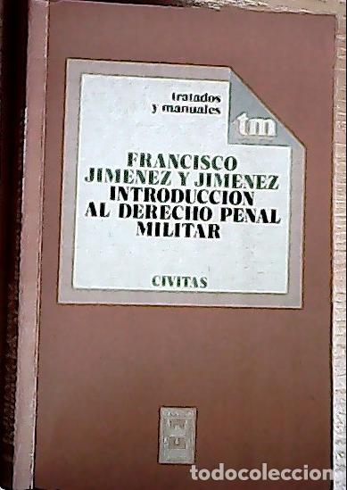 Livres: Introducci&oacute;n al derecho penal militar - Jim&eacute;nez y Jim&eacute;nez, Francisco: