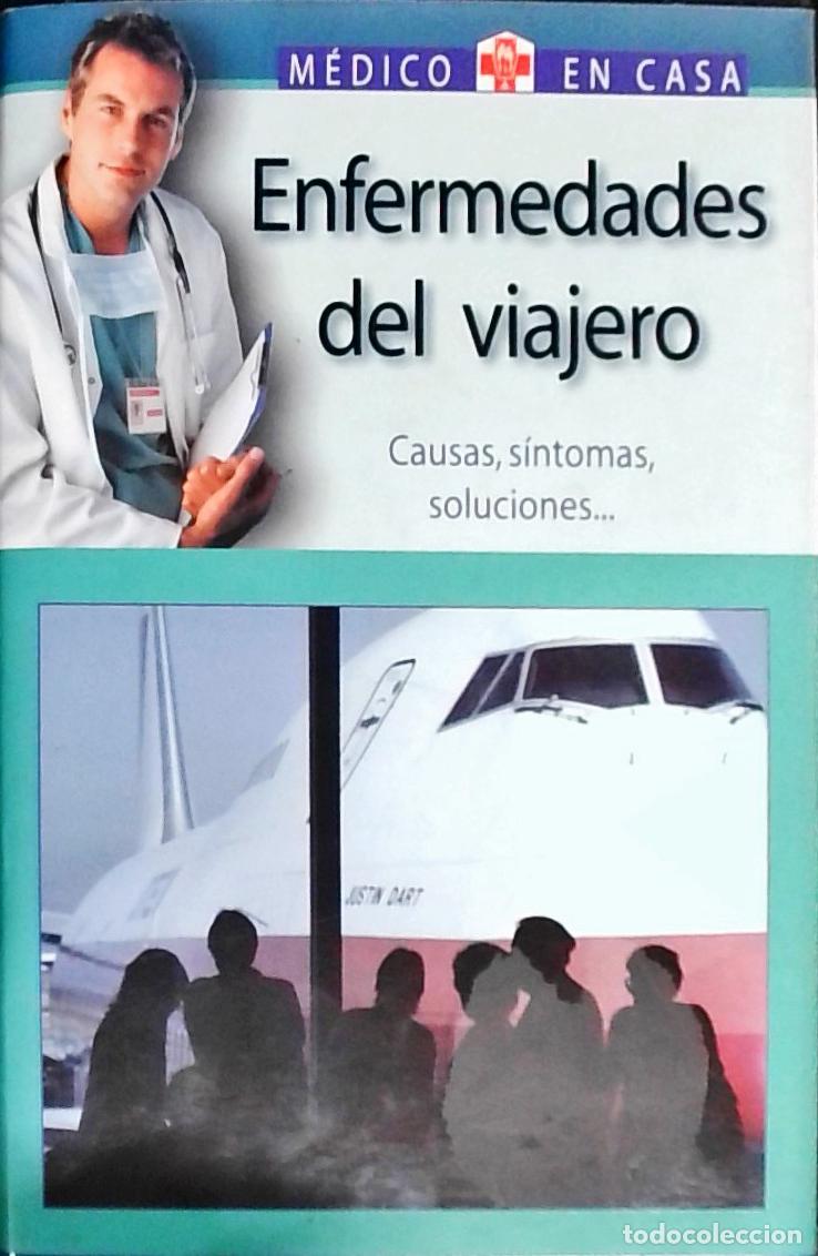 B&uuml;cher: Enfermedades del viajero. Causas, s&iacute;ntomas, soluciones... - MERINO AMADOR, Paloma: