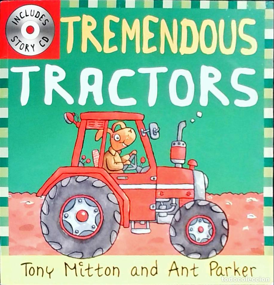 B&uuml;cher: Tremendous tractors - Mitton, Tony y Parker, Ant: