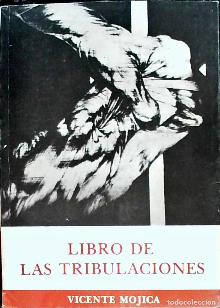 Libri di seconda mano: Libro de las tribulaciones - Mojica Benito, Vicente: