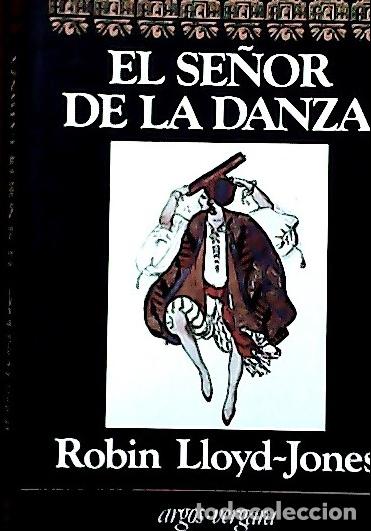 Libros: El se&ntilde;or de la danza - Jones Robin, Lloyd: - Foto 1