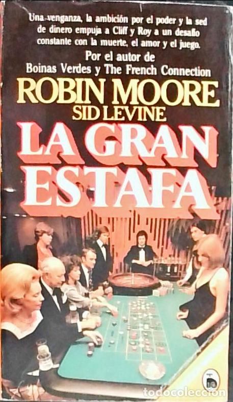 Libros: La gran estafa - Moore, robin y Levine, Sid: - Foto 1