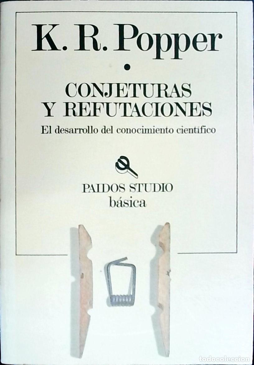 Libri di seconda mano: Conjeturas y refutaciones. El desarrollo del conocimiento cient&iacute;fico. - POPPER, Karl :
