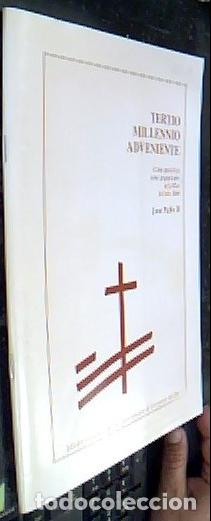Livres: Tertio millennio adveniente. Carta apost&oacute;lica como preparaci&oacute;n al jubileo del a&ntilde;o 2000 - JUAN PABLO