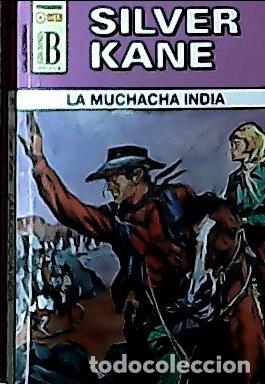 B&uuml;cher: La muchacha india - Kane, Silver: