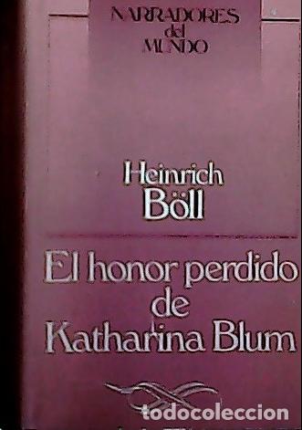 Livres: El honor perdido de Katharina Blum - Katendahl, Helene: