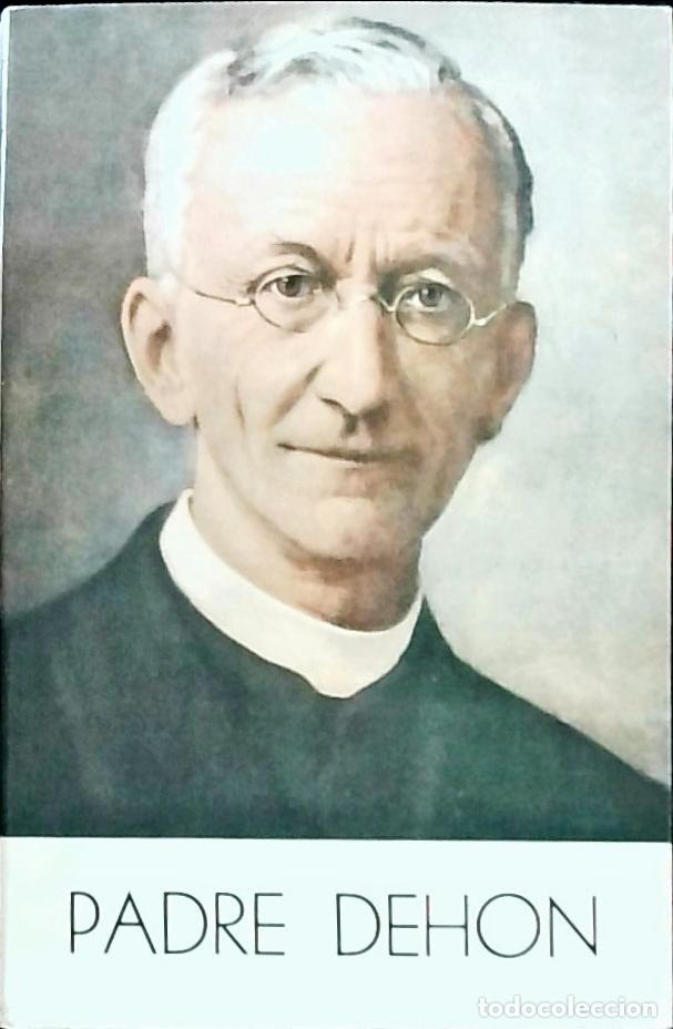 Livros em segunda m&atilde;o: El Padre Le&oacute;n Dehon: Fundador de los Sacerdotes del Sagrado Coraz&oacute;n Padres Reparadores - Pap&aacute;sogli,
