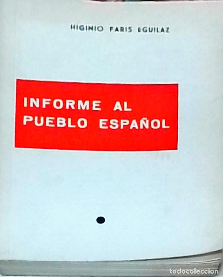 B&uuml;cher: Informe al pueblo espa&ntilde;ol - PARIS EGUILAZ, Higinio: