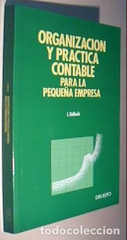 Libri di seconda mano: Organizaci&oacute;n y pr&aacute;ctica contable para la peque&ntilde;a empresa - KELLOCK, John: