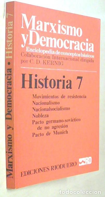 B&uuml;cher: Historia. Tomo 7: Movimientos de resistencia - Pacto de Munich. Marxismo y Democracia. Enciclopedia