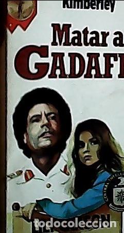 Libros: Matar a Gadafi - Kimberley, A. L.: - Foto 1