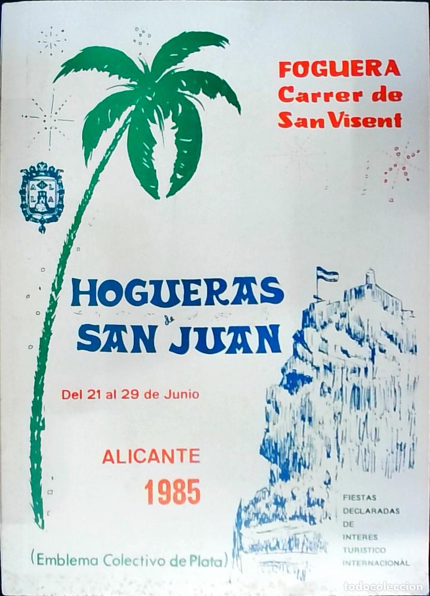 Libri di seconda mano: Foguera Carrer de San Visent: Junio 1985. Hogueras de San Juan - PROGRAMA: