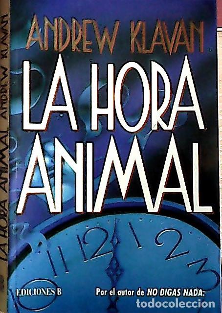 Libros: La hora animal - Klavan, Andrew: - Foto 1