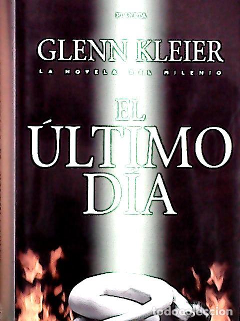 Libros: El &uacute;ltimo d&iacute;a - Kleier, Glenn: - Foto 1