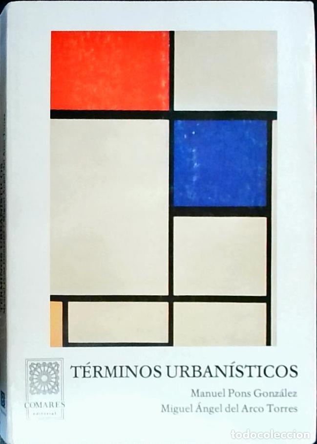 Livros em segunda m&atilde;o: T&eacute;rminos urban&iacute;sticos - Pons Gonz&aacute;lez, Manuel y Arco Torres, Miguel &Aacute;ngel del: