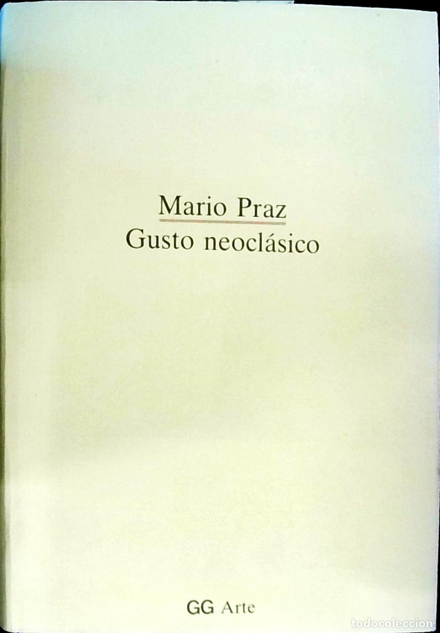 Libros: Gusto neocl&aacute;sico - Praz, Mario: - Foto 1