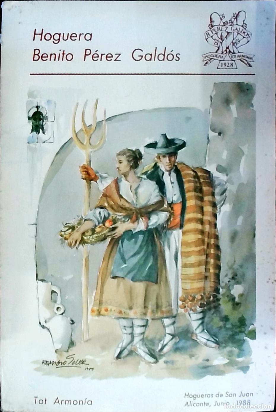 Libri di seconda mano: Hoguera Benito P&eacute;rez Gald&oacute;s: Junio 1988. Hogueras de San Juan - PROGRAMA: