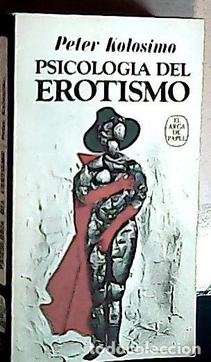 B&uuml;cher: Psicolog&iacute;a del erotismo - Kolosimo, Peter: