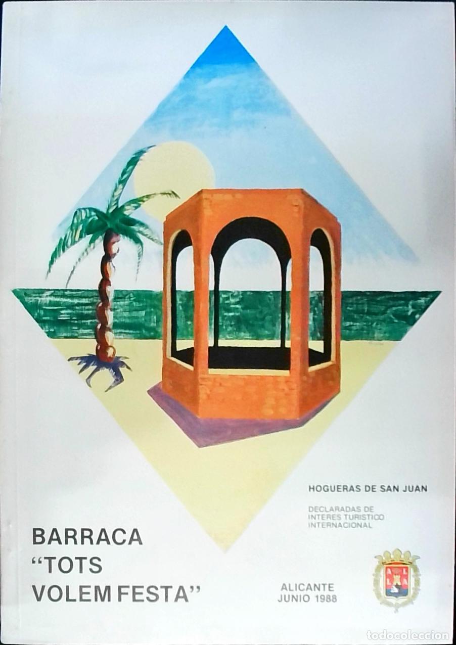 Libri di seconda mano: Barraca Tots Volem Festa: Junio 1988. Hogueras de San Juan - PROGRAMA: