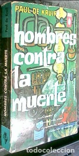 Libri di seconda mano: Hombres contra la muerte - KRUIF, Paul de:
