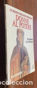 Libri di seconda mano: Le regine nell alto medioevo. Donne al potere - LA ROCCA, Cristina: